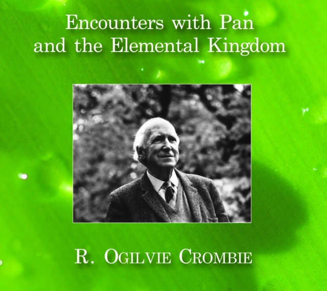 Encounters with Pan and the Elemental Kingdom, CD-Audio Book