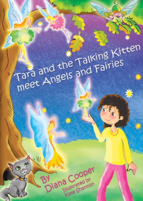 Tara and the Talking Kitten Meet Angels and Fairies, Hardback Book