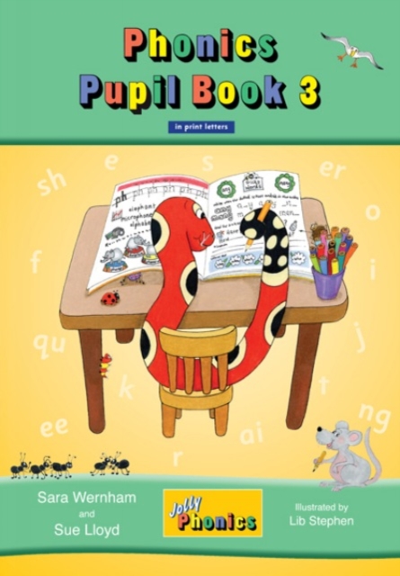 Jolly Phonics Pupil Book 3 : in Print Letters (British English edition), Paperback / softback Book