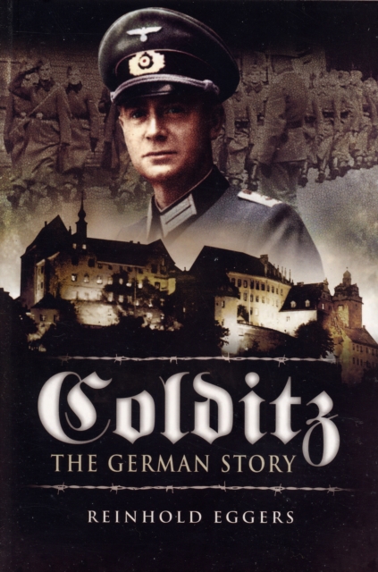 Colditz: the German Story, Paperback / softback Book