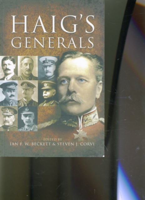 Haig's Generals, Paperback / softback Book