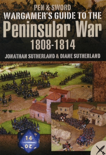 Wargamer's Scenarios: The Peninsular War 1808-1814, Paperback / softback Book
