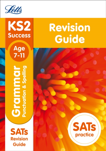 KS2 English Grammar, Punctuation and Spelling SATs Revision Guide : 2019 Tests, Paperback / softback Book