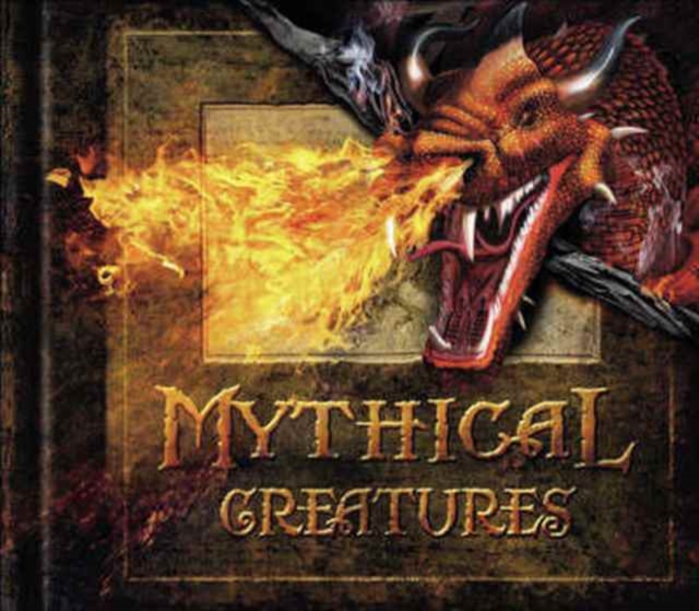 Mythical Creatures, Hardback Book