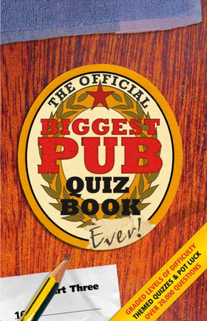 The Biggest Pub Quiz Book Ever!, Paperback / softback Book