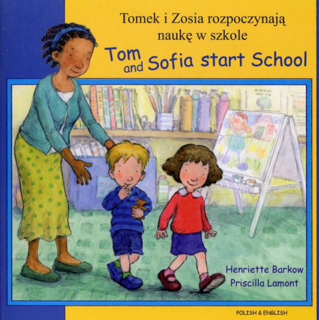 Tom and Sofia Start School in Polish and English, Paperback / softback Book