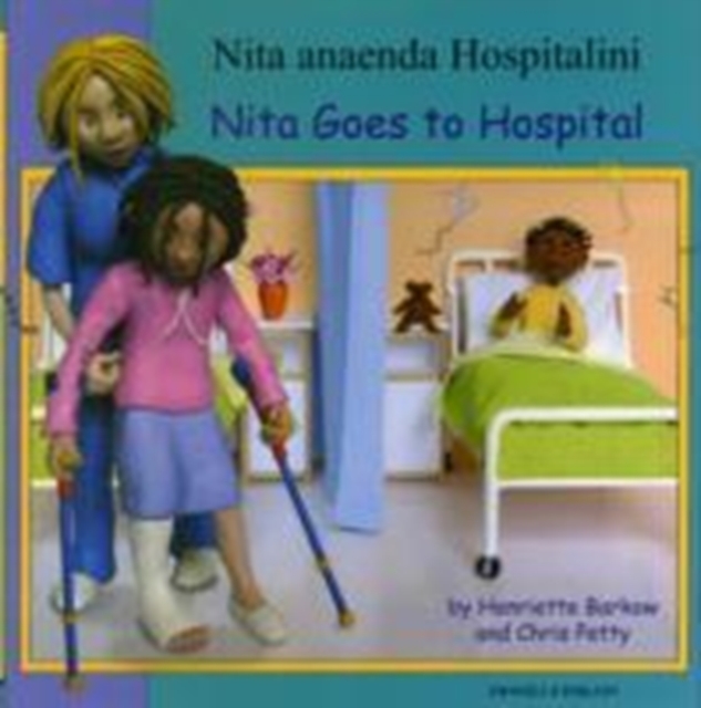 Nita Goes to Hospital in Somali and English, Paperback / softback Book