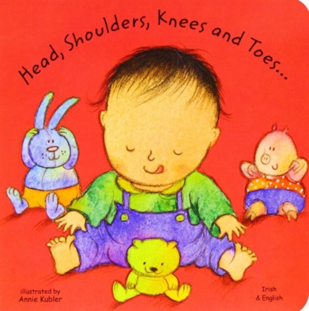 Head, Shoulders, Knees and Toes in Irish and English, Board book Book