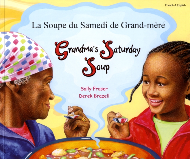 Grandma's Saturday Soup in French and English, Paperback / softback Book