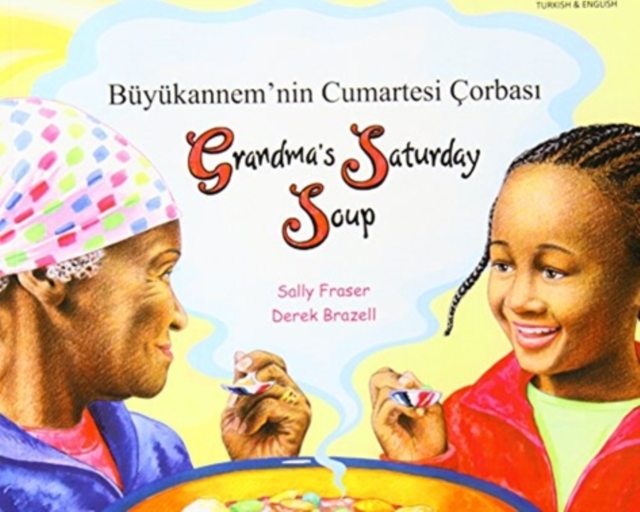 Grandma's Saturday Soup in Turkish and English, Paperback / softback Book