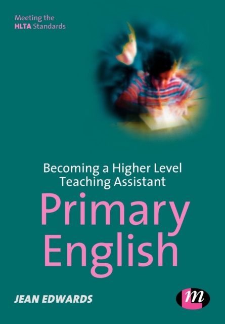 Becoming a Higher Level Teaching Assistant: Primary English, Paperback / softback Book