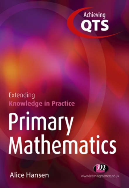 Primary Mathematics: Extending Knowledge in Practice, Paperback / softback Book