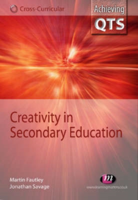 Creativity in Secondary Education, Paperback / softback Book