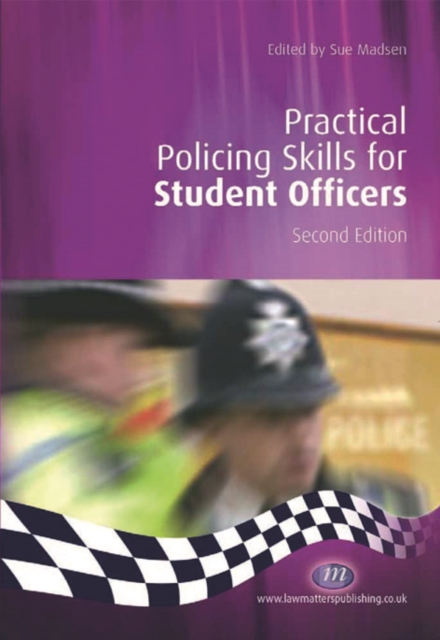 Practical Policing Skills for Student Officers, PDF eBook