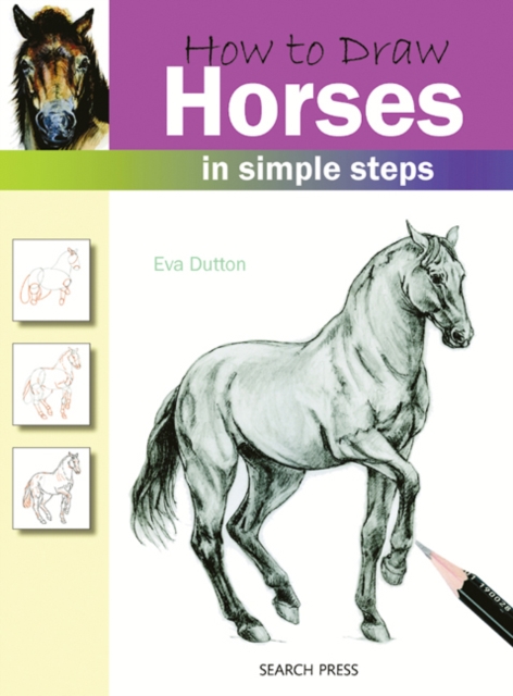 How to Draw: Horses : In Simple Steps, Paperback / softback Book