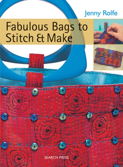 Fabulous Bags to Stitch and Make, Paperback Book