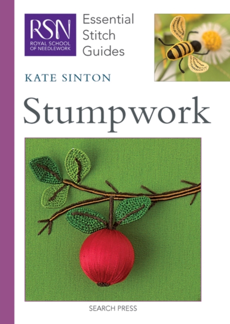 RSN Essential Stitch Guides: Stumpwork, Spiral bound Book