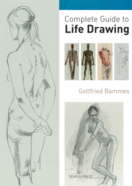 Complete Guide to Life Drawing, Paperback / softback Book