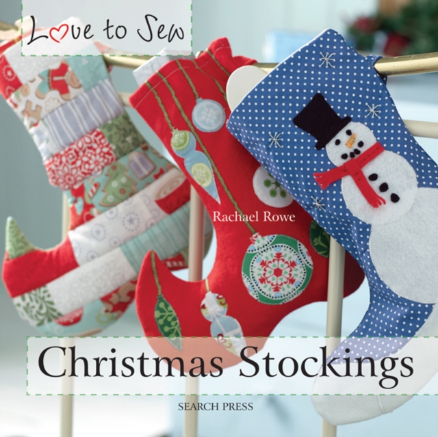Love to Sew: Christmas Stockings, Paperback / softback Book