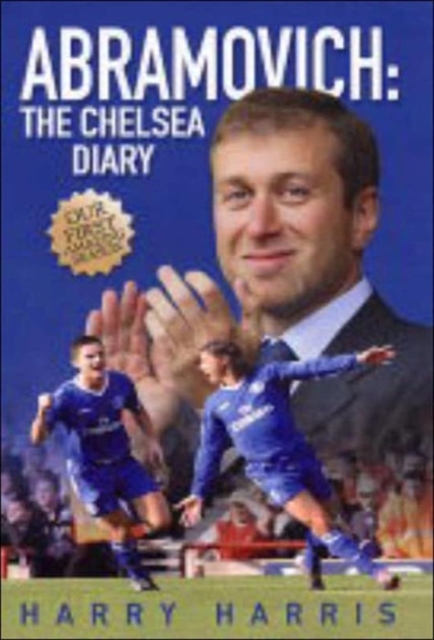 Abramovich : The Chelsea Diary, Hardback Book