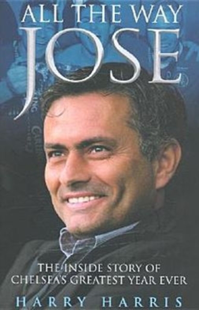All the Way Jose, Hardback Book