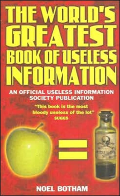 The World's Greatest Book of Useless Information, Paperback / softback Book