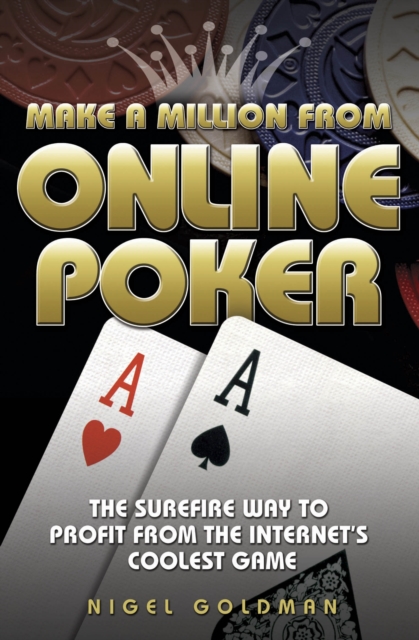 Make a Million from Online Poker, Paperback / softback Book