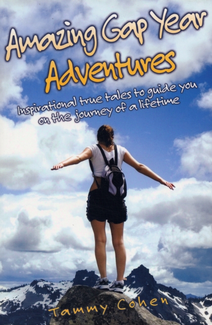 Amazing Gap Year Adventures, Paperback / softback Book