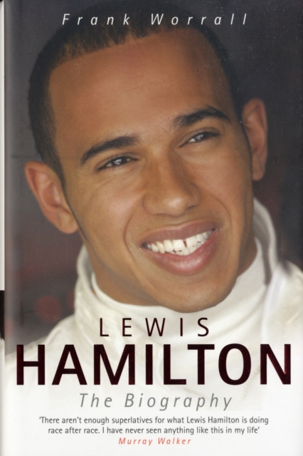 Lewis Hamilton : The Biography, Hardback Book