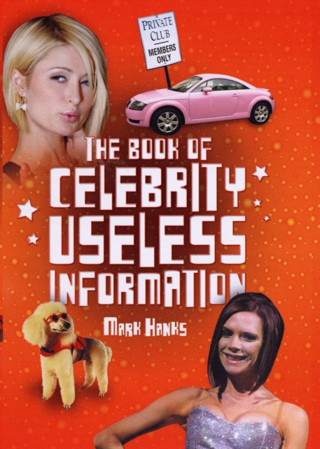 Book of Celebrity Useless Information, Hardback Book