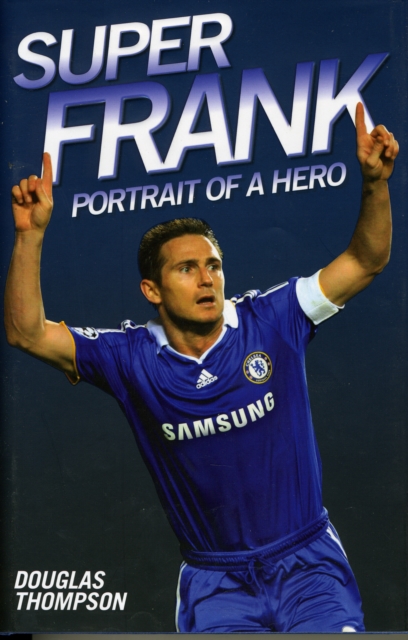 Super Frank : Portrait of a Hero, Hardback Book