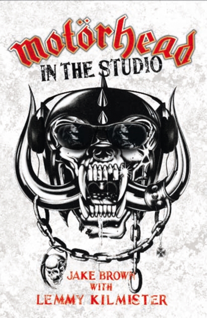 Motorhead - In The Studio, Paperback / softback Book