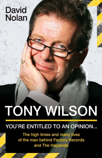 Tony Wilson : You're Entitled to an Opinion, Paperback / softback Book