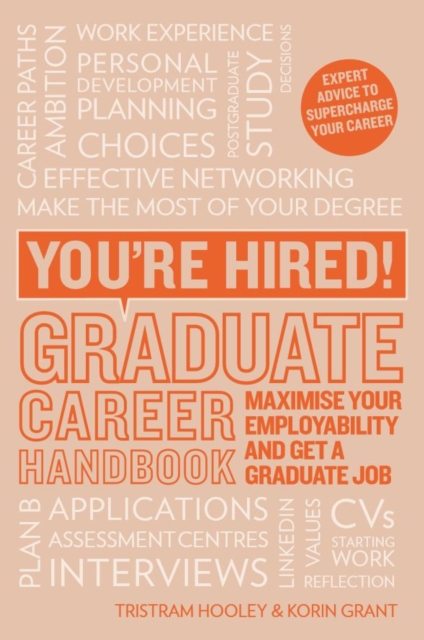 You're Hired! Graduate Career Handbook : Maximise your employability and get a graduate job, EPUB eBook