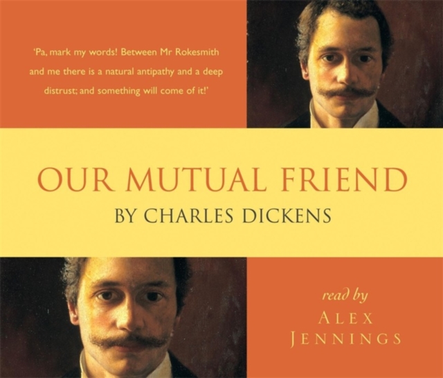 Our Mutual Friend, CD-Audio Book