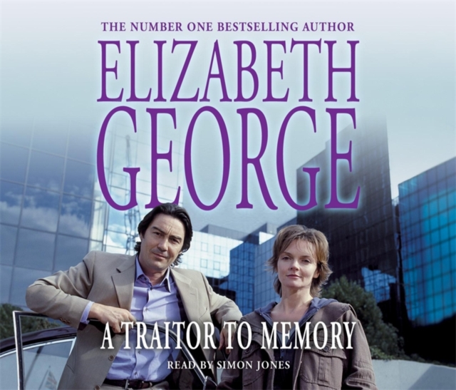 A Traitor to Memory : An Inspector Lynley Novel: 11, CD-Audio Book