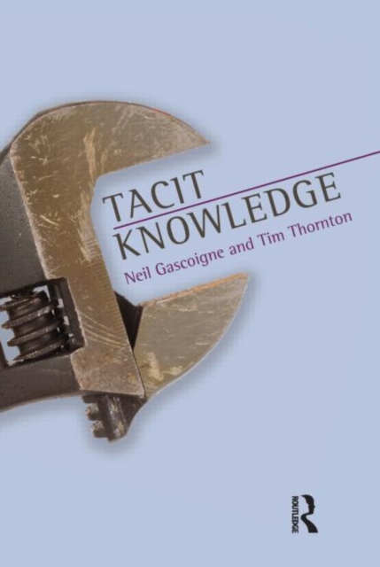 Tacit Knowledge, Hardback Book