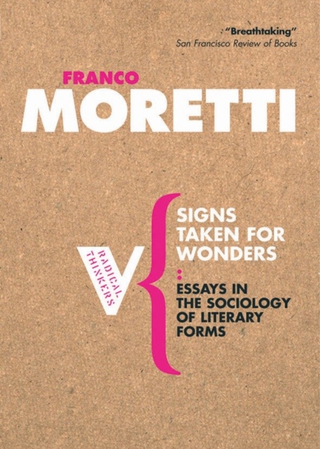 Signs Taken for Wonders : Essays in the Sociology of Literary Forms, Paperback / softback Book
