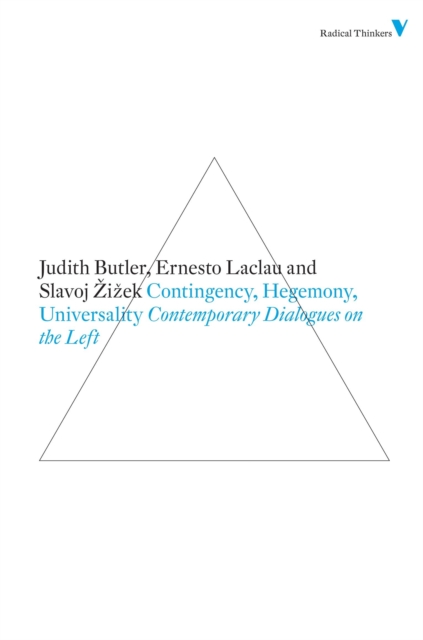 Contingency, Hegemony, Universality : Contemporary Dialogues on the Left, Paperback / softback Book