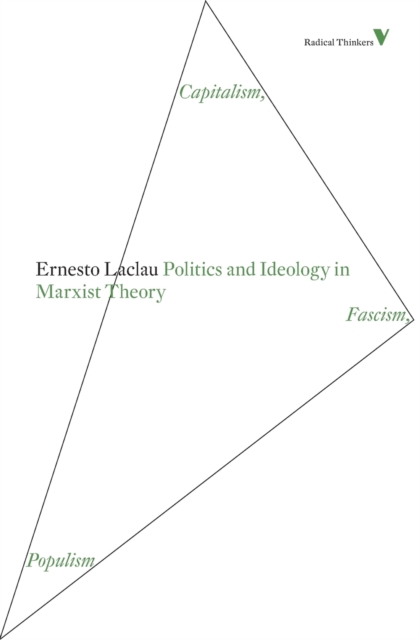 Politics and Ideology in Marxist Theory : Capitalism, Fascism, Populism, Paperback / softback Book