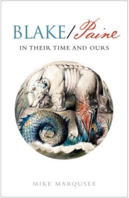 Blake/Paine : In Their Time and Ours, Hardback Book