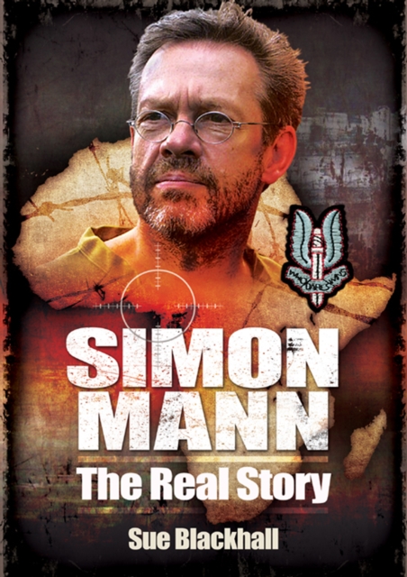 Simon Mann : The Real Story, EPUB eBook