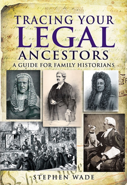Tracing Your Legal Ancestors : A Guide for Family Historians, EPUB eBook