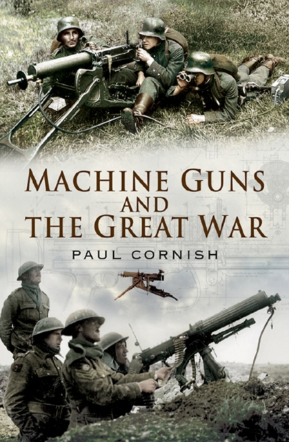 Machine-Guns and the Great War, EPUB eBook