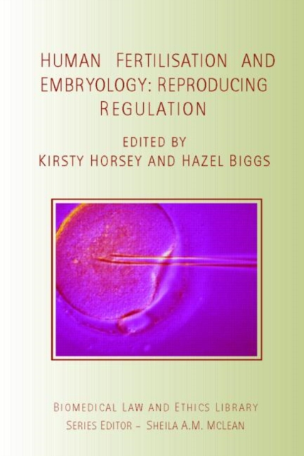 Human Fertilisation and Embryology : Reproducing Regulation, Paperback / softback Book