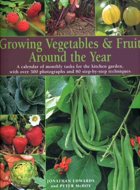 Growing Vegetables and Fruit Around the Year, Paperback / softback Book