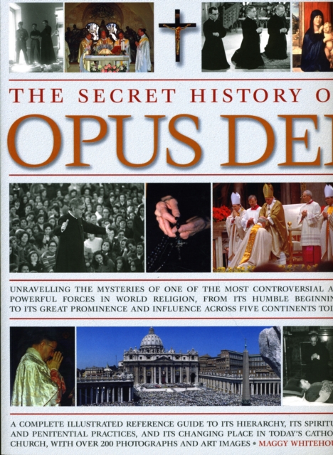 Secret History of Opus Dei, Paperback / softback Book Secret History of Opus Dei, Paperback / softback Book