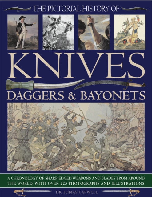 Pictorial History of Knives, Daggers & Bayonet, Paperback / softback Book