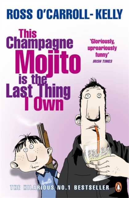 This Champagne Mojito is the Last Thing I Own, Paperback / softback Book