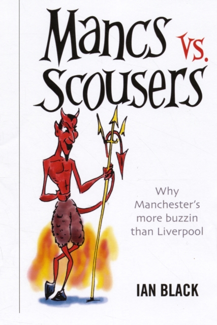Mancs vs Scousers and Scousers vs Mancs V2, Paperback / softback Book